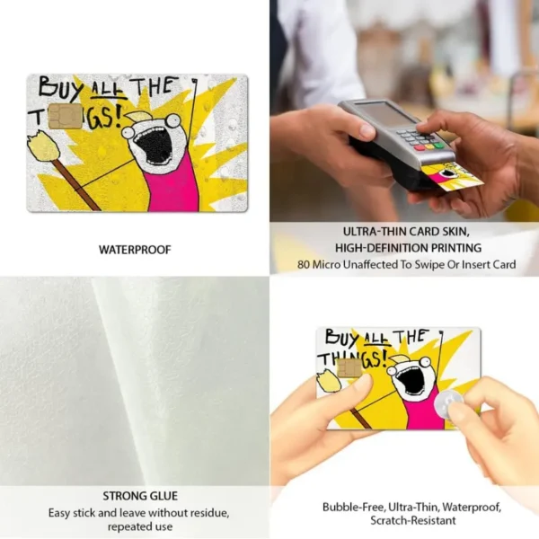 Αυτοκόλλητο Τραπεζικής Κάρτας Buy All the Things (Ultra High Quality) - Image 2